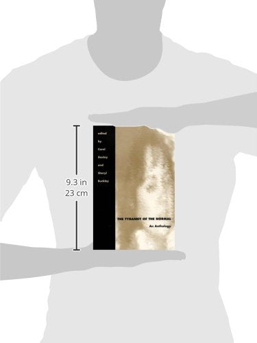 The Tyranny of the Normal: An Anthology (Literature & Medicine),Used
