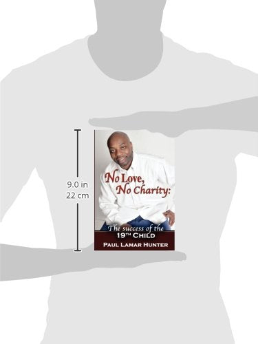 No Love, No Charity: The Success of the 19th Child,Used