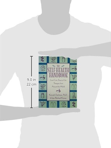 The SelfHealth Handbook: LowCost, EasyToUse Therapies from Around the World,Used