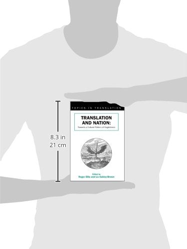Translation and Nation: Towards A Cultural Politics of Englishness (Topics in Translation, 18),Used