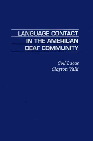 Language Contact in the American Deaf Community,Used