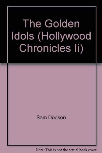 Hollywood Chronicles: The Golden Idols