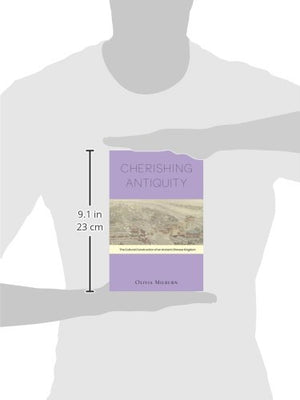 Cherishing Antiquity: The Cultural Construction of an Ancient Chinese Kingdom (HarvardYenching Institute Monograph Series),Used