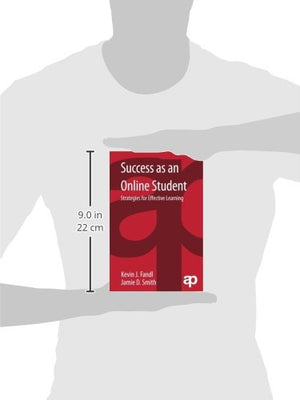 Success as an Online Student: Strategies for Effective Learning,New