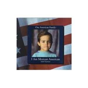 I Am Mexican American (Our American Family),Used