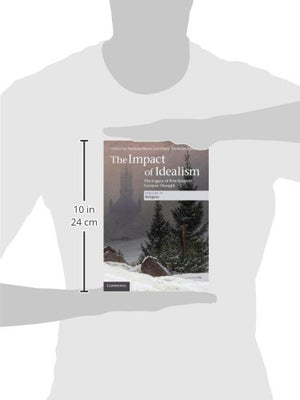 The Impact of Idealism: The Legacy of PostKantian German Thought (The Impact of Idealism 4 Volume Set) (Volume 4),Used