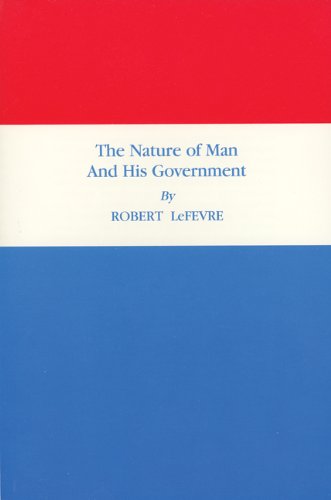 The Nature of Man and His Government,Used