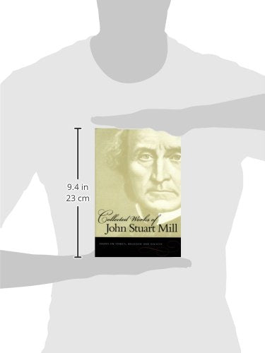 Essays on Ethics, Religion and Society (Collected Works of John Stuart Mill),Used