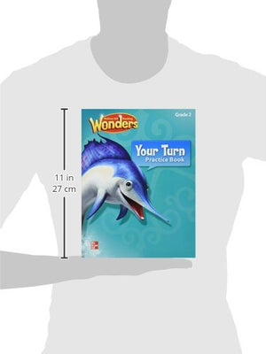 Reading Wonders, Grade 2, Your Turn Practice Book Grade 2 (ELEMENTARY CORE READING),Used