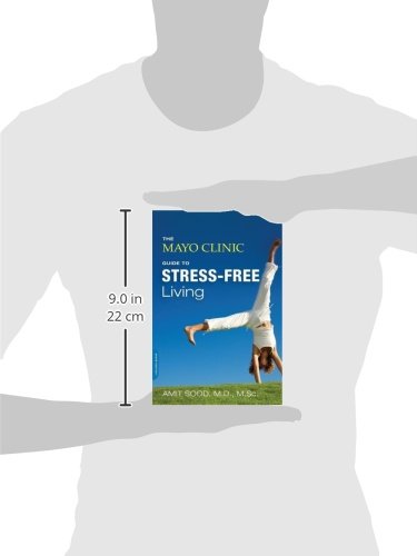 The Mayo Clinic Guide To Stressfree Living-used