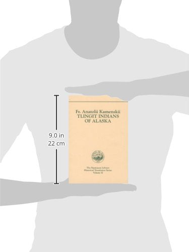 Tlingit Indians Of Alaska. Rasmuson Vol. 2. (The Rasmuson Library Historical Translation Series, Vol 2),Used