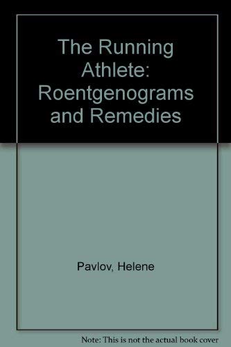 The running athlete: Roentgenograms and remedies,Used