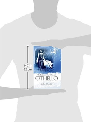 The Politics of Paul Robeson's Othello (Margaret Walker Alexander Series in African American Studies),Used