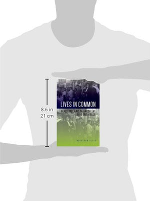 Lives in Common: Arabs and Jews in Jerusalem, Jaffa and Hebron
