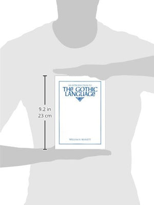 An Introduction to the Gothic Language (Introductions to Older Languages),Used