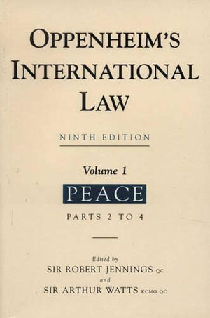 Oppenheim's International Law: Volume 1 Peace,Used