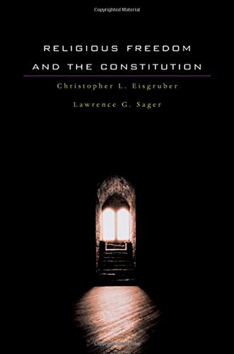 Religious Freedom and the Constitution,New