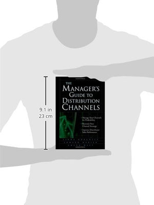 The Manager's Guide to Distribution Channels,Used