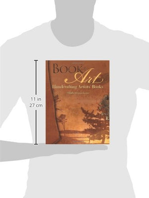 Book + Art: Handcrafting Artists' Books,Used