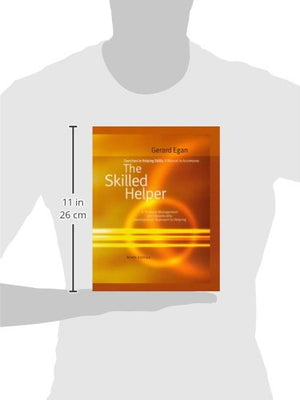Exercises In Helping Skills: The Skilled Helper: A Problemmanagement And Opportunitydevelopment Approach To Helping