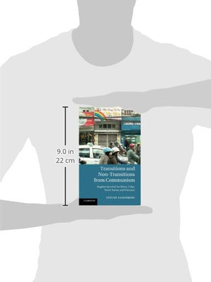 Transitions and NonTransitions from Communism: Regime Survival in China, Cuba, North Korea, and Vietnam,Used