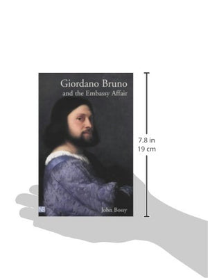 Giordano Bruno And The Embassy Affair