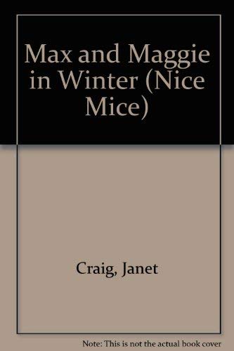 Max and Maggie in Winter (Nice Mice),Used