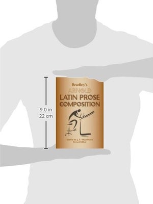 Bradley's Arnold Latin Prose Composition (English and Latin Edition),Used