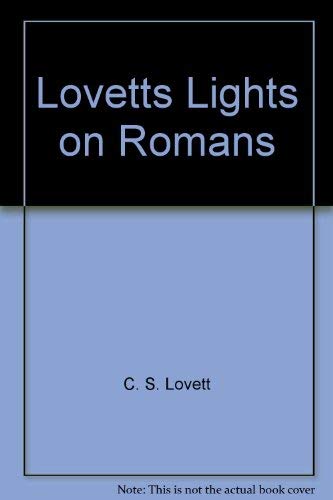 Lovetts Lights on Romans:,Used