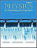 Physics For Scientists And Engineers, Vol. 1: Ch. 120 (3Rd Edition)-used