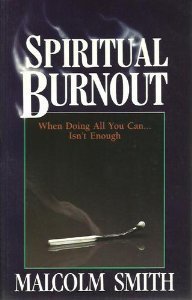 Spiritual Burnout: When Doing All You Can Isn't Enough,Used