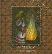 El Adivino: Cuento Popular (The Fortune Teller: A Folk Tale) (Serie Memoria de Venezuela) (Spanish Edition),Used
