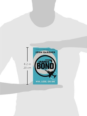 James Bond: Win, Lose or Die: A 007 Novel,Used