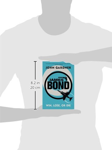 James Bond: Win, Lose or Die: A 007 Novel,Used