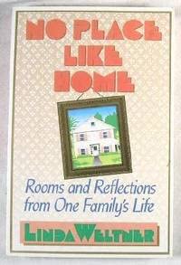 No Place Like Home: Rooms and Reflections from One Family's Life,Used