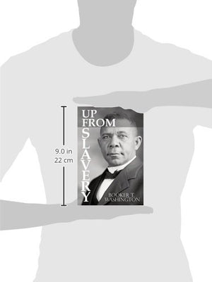 Up From Slavery by Booker T. Washington,New