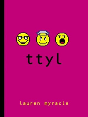 Ttyl (Talk To You Laterinternet Girls)