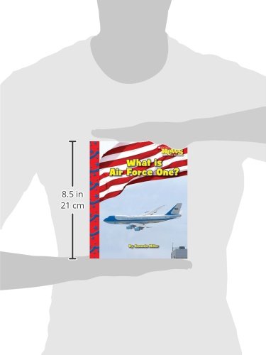 What Is Air Force One? (Scholastic News Nonfiction Readers: American Symbols),Used