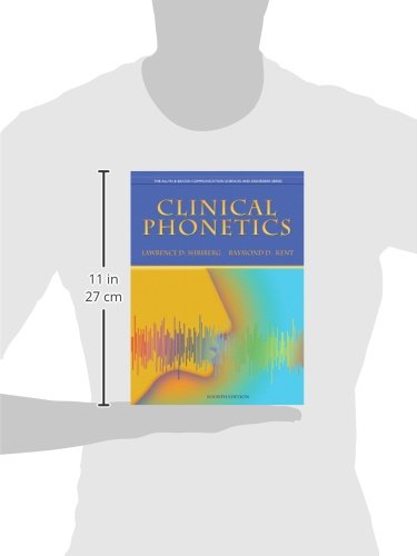 Clinical Phonetics (4th Edition) (The Allyn & Bacon Communication Sciences and Disorders Series),Used