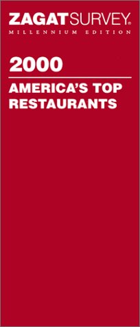 Zagatsurvey 2000 America's Top Restaurants (Zagatsurvey: America's Top Restaurants, 2000),Used