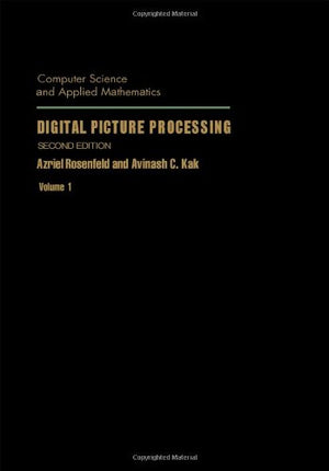 Digital Picture Processing (Volume 1) (Computer Science and Applied Mathematics, Volume 1),Used