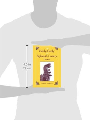 The HurdyGurdy in EighteenthCentury France (Publications of the Early Music Institute),Used