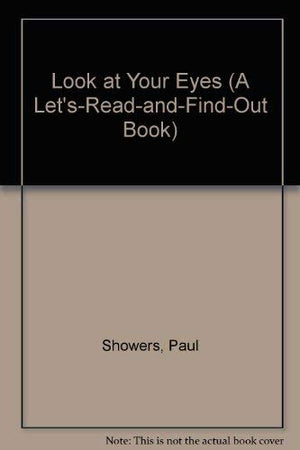 Look at Your Eyes (A Let'SReadAndFindOut Book),Used