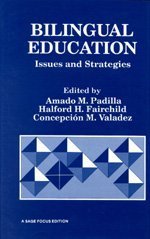 Bilingual Education: Issues and Strategies (SAGE Focus Editions),Used