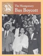 The Montgomery Bus Boycott (Events That Shaped America),Used