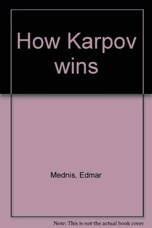 How Karpov Wins-used