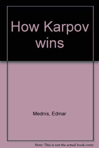 How Karpov Wins-used
