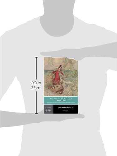The Great Fairy Tale Tradition: From Straparola and Basile to the Brothers Grimm: A Norton Critical Edition (Norton Critical Edi,New