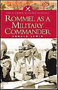 Rommel As A Military Commander (Pen & Sword Military Classics),Used