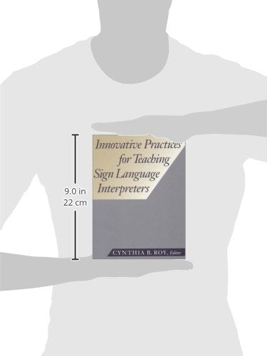 Innovative Practices for Teaching Sign Language Interpreters (The Interpreter Education Series, Vol. 1) (Volume 1),Used